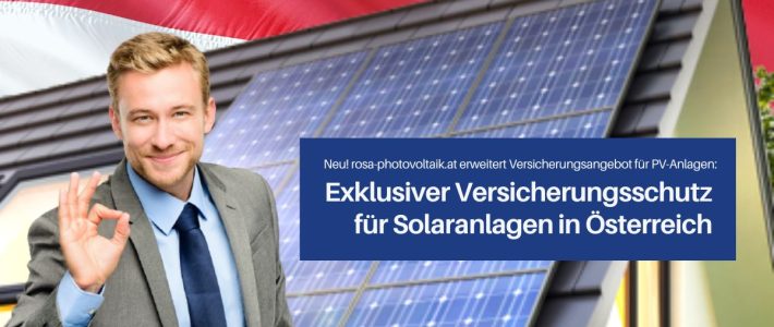 Solarprotect - Exklusiver Versicherungsschutz für Ihre Photovoltaikanlage in Österreich
