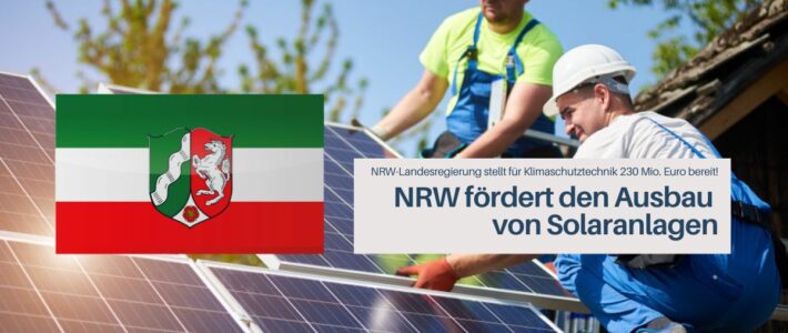 NRW Landesregierung stellt Fördergelder für PV-Ausbau bereit